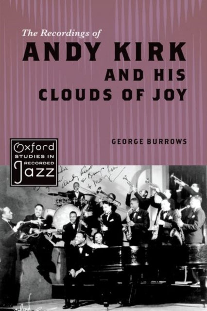 Recordings of Andy Kirk and his Clouds of Joy