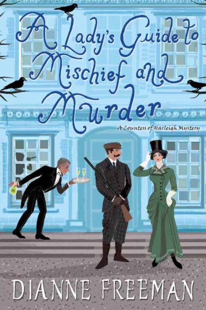 Lady's Guide to Mischief and Murder