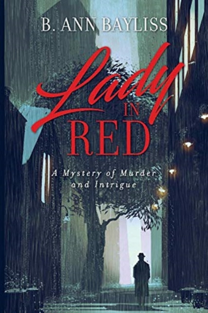 Lady in Red: A Mystery of Murder and Intrigue