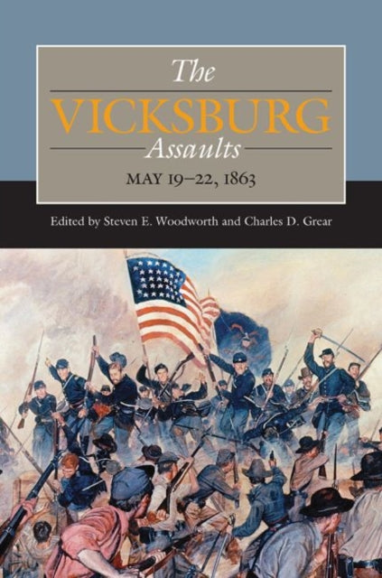 Vicksburg Assaults: May 19-22, 1863