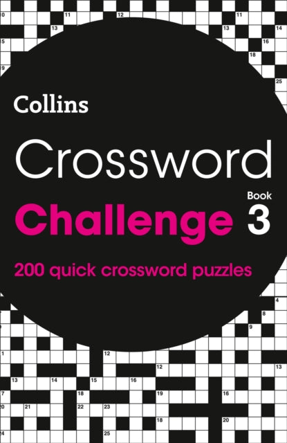 Crossword Challenge Book 3: 200 Quick Crossword Puzzles