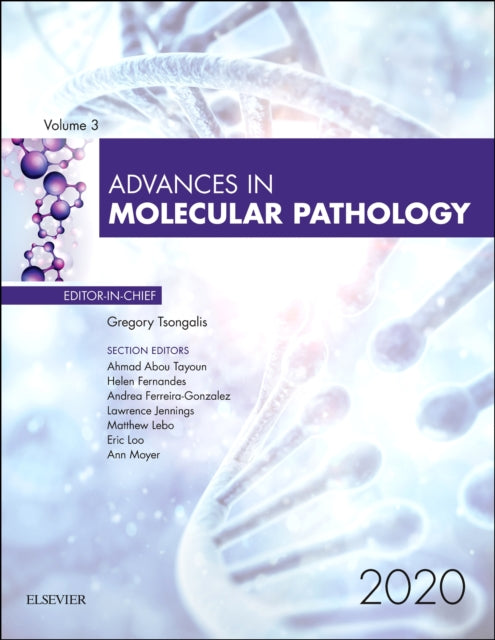 Advances in Molecular Pathology, 2020