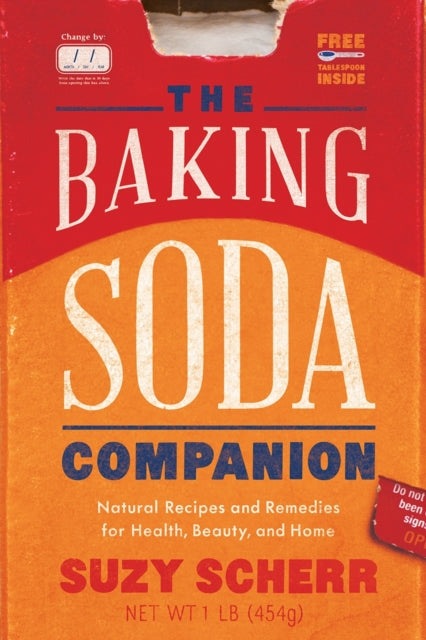 Baking Soda Companion: Natural Recipes and Remedies for Health, Beauty, and Home