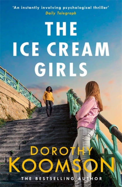 Ice Cream Girls: a gripping psychological thriller from the bestselling author