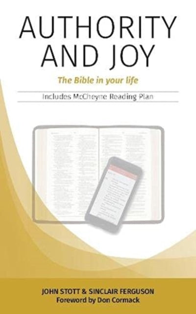 Authority and Joy: The Bible in your life