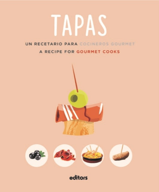 Tapas: A Recipe For Gourmet Cooks