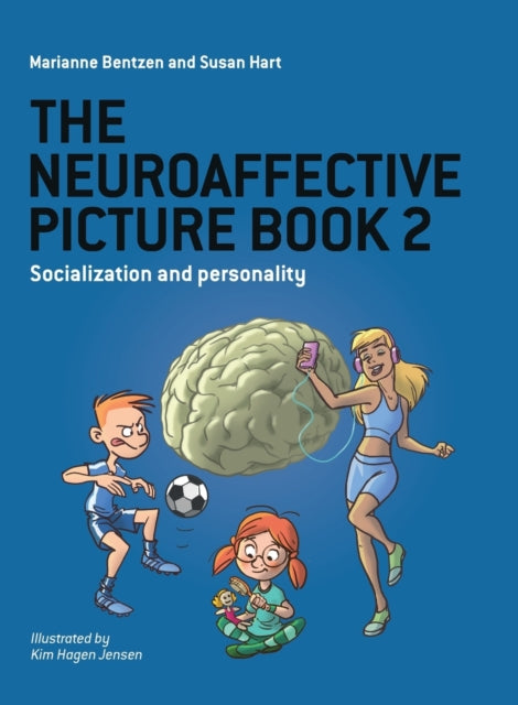 Neuroaffective Picture Book 2: Socialization and Personality