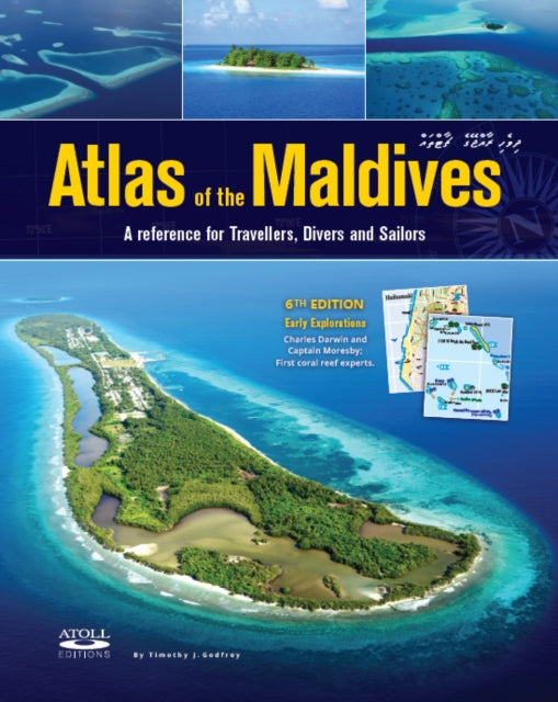 Atlas of the Maldives: A Reference for Travellers, Divers and Sailors