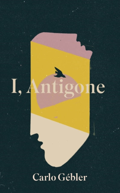 I, Antigone