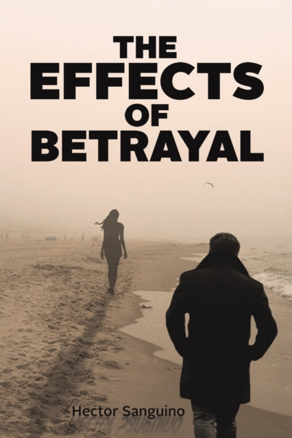 Effects of Betrayal