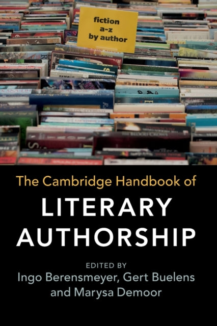 Cambridge Handbook of Literary Authorship