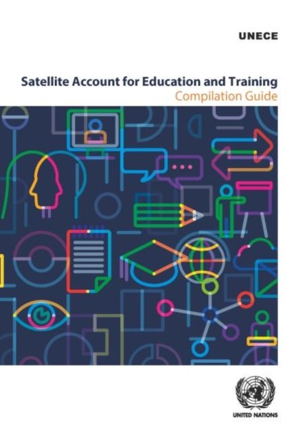 Satellite account for education and training: compilation guide