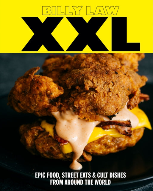 XXL: Epic food, street eats & cult dishes from around the world