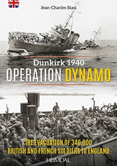 Operation Dynamo: Dunkirk 1940