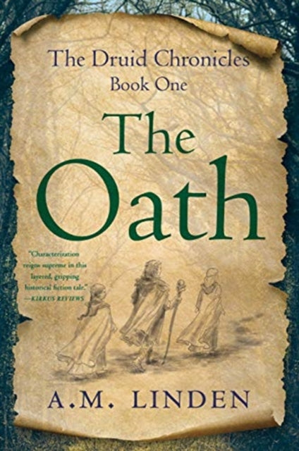Oath: The Druid Chronicles, Book One