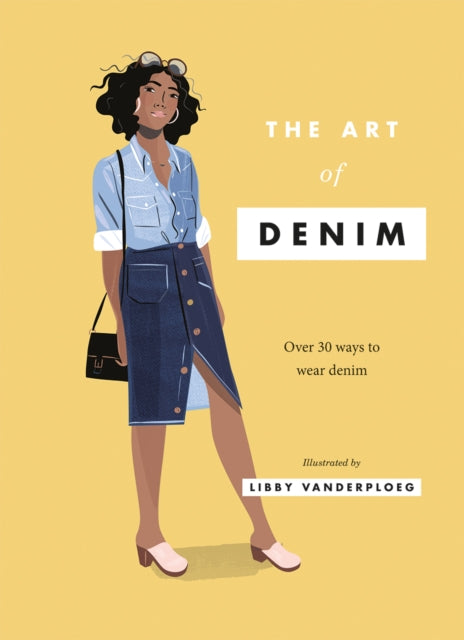 Art of Denim: Over 30 Ways to Wear Denim