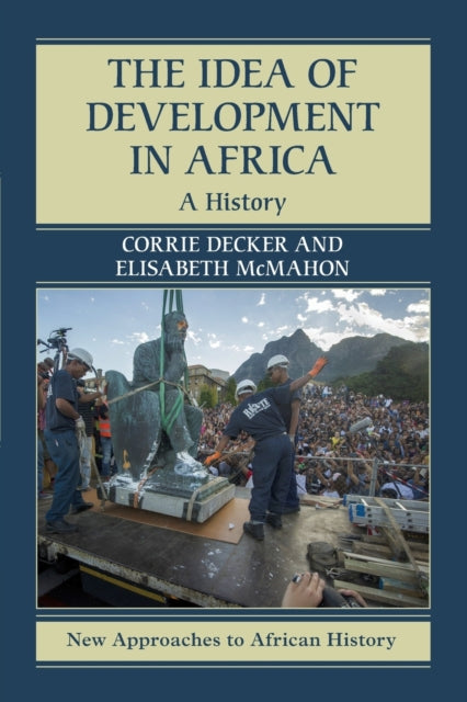 Idea of Development in Africa: A History