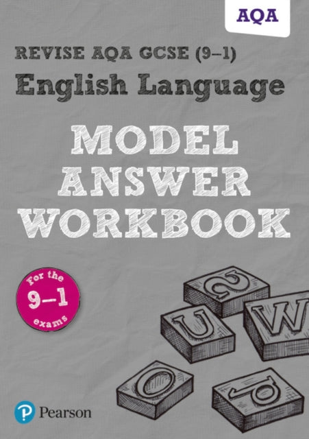 Pearson REVISE AQA GCSE (9-1) English Language Model Answer Workbook: for home learning, 2021 assessments and 2022 exams