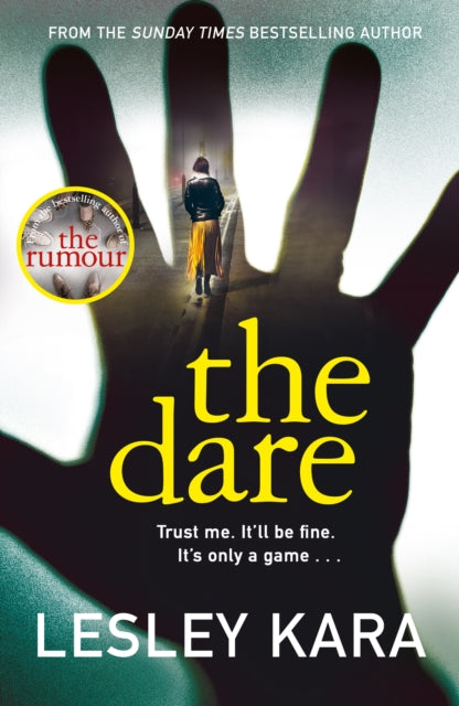 Dare: From the bestselling author of The Rumour