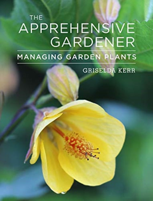 Apprehensive Gardener: Managing Garden Plants