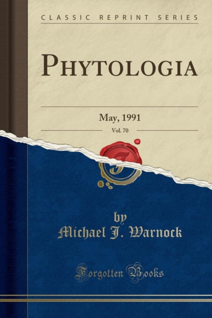 Phytologia, Vol. 70: May, 1991 (Classic Reprint)