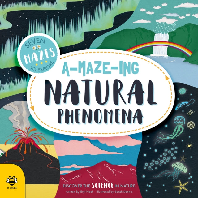 A-maze-ing Natural Phenomena: Discover the Science in Nature