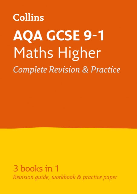 AQA GCSE 9-1 Maths Higher All-in-One Complete Revision and Practice: Ideal for Home Learning, 2022 and 2023 Exams