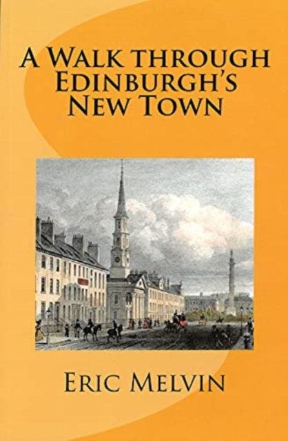 A: Walk Through Edinburgh's New Town