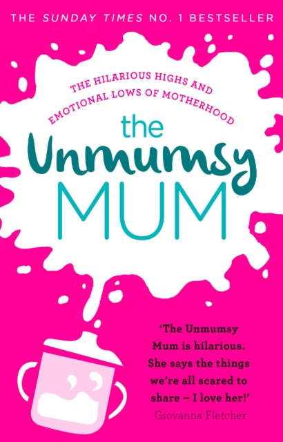 Unmumsy Mum: The Sunday Times No. 1 Bestseller