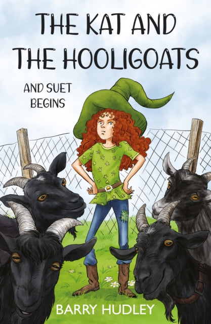 Kat and The Hooligoats: and Suet Begins