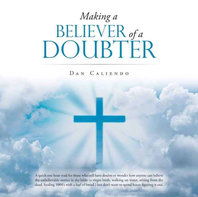 Making a Believer of a Doubter