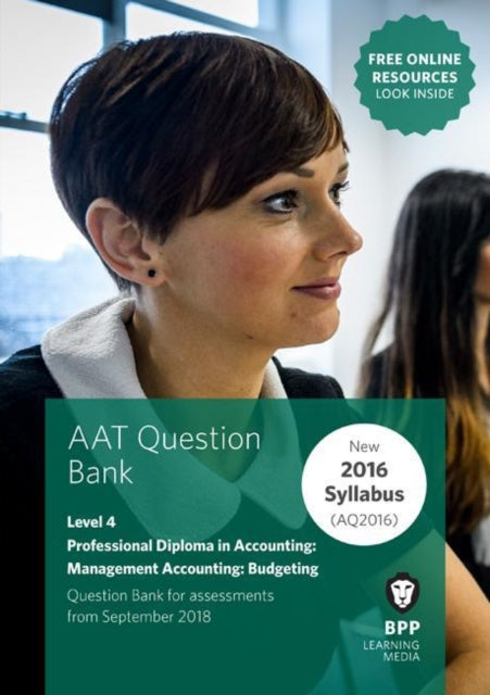 AAT Management Accounting Budgeting: Question Bank