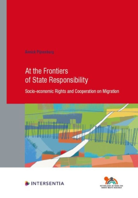 At the Frontiers of State Responsibility, 95: Socio-Economic Rights and Cooperation on Migration