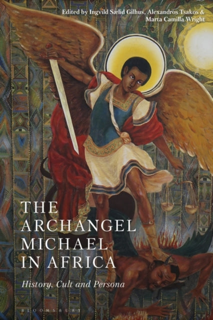Archangel Michael in Africa: History, Cult and Persona