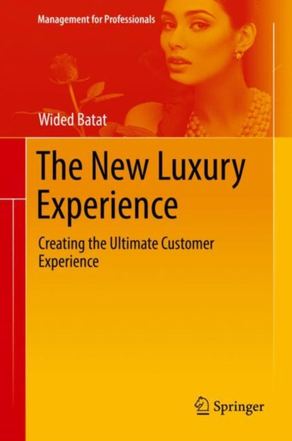 New Luxury Experience: Creating the Ultimate Customer Experience