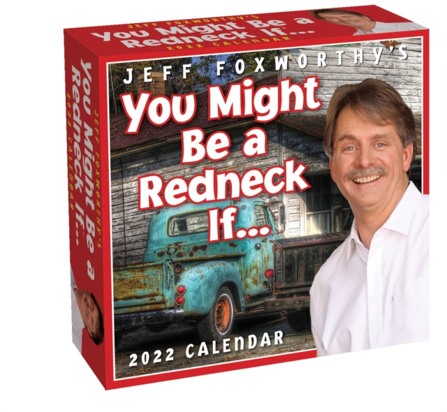 Jeff Foxworthy's You Might Be a Redneck If... 2022 Day-to-Day Calendar