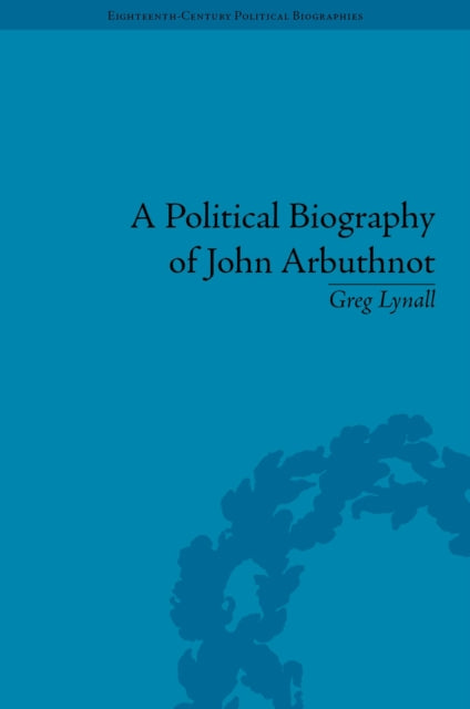 Political Biography of John Arbuthnot