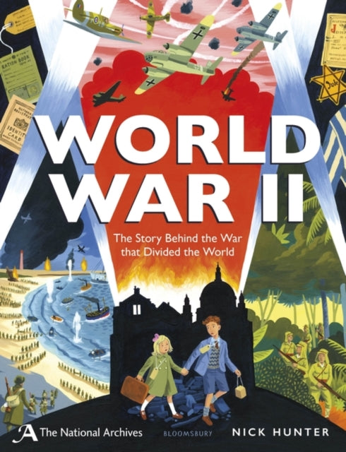 National Archives: World War II: The Story Behind the War that Divided the World