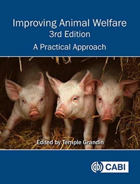 Improving Animal Welfare: A Practical Approach