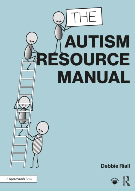 Autism Resource Manual: Practical Strategies for Teachers and other Education Professionals