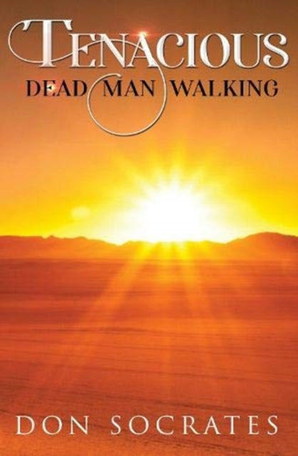 Tenacious: Dead Man Walking