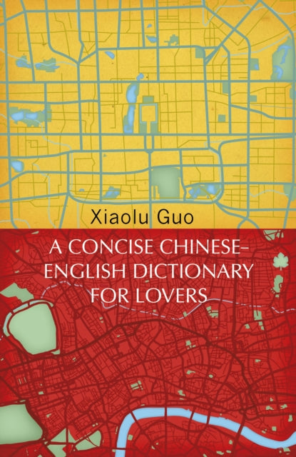 Concise Chinese-English Dictionary for Lovers: (Vintage Voyages)