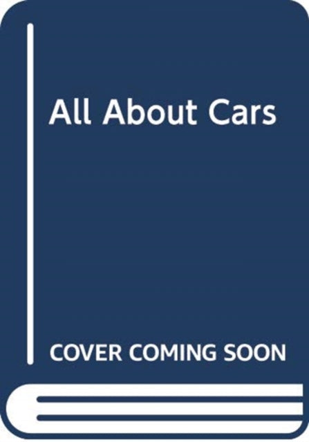 TELL ME MORE - ALL ABOUT CARS