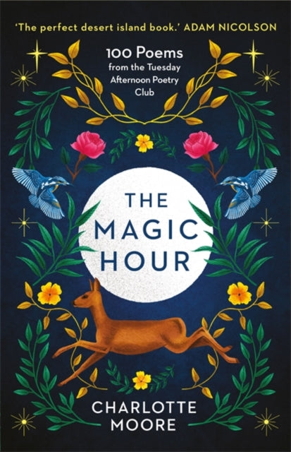 Magic Hour: 100 Poems from the Tuesday Afternoon Poetry Club