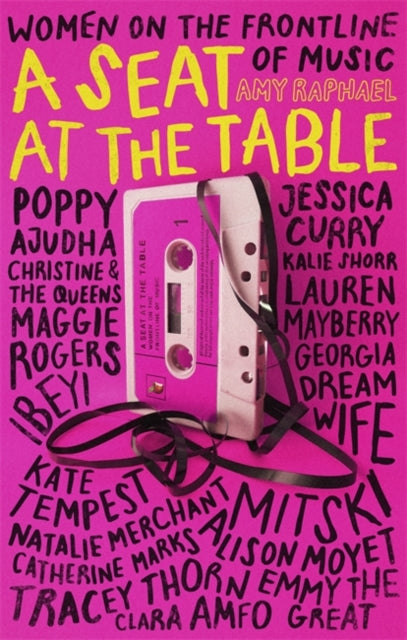 Seat at the Table: Interviews with Women on the Frontline of Music
