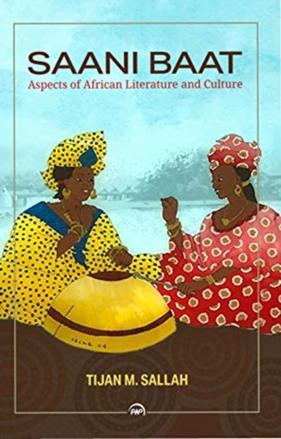 Saani Baat: Aspects of African Literature and Culture
