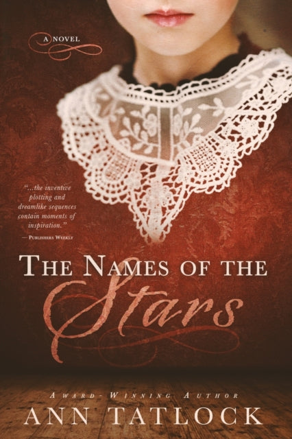 Names of the Stars: (a Novel)