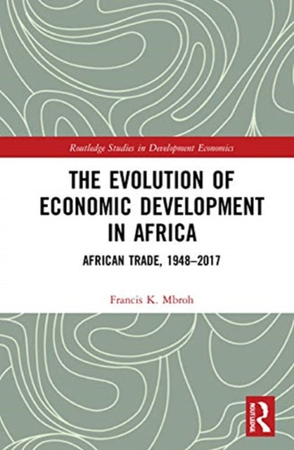 Evolution of Economic Development in Africa: African Trade, 1948-2017