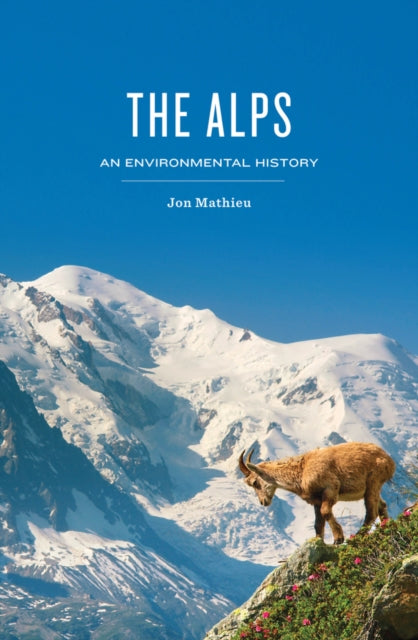 Alps: An Environmental History