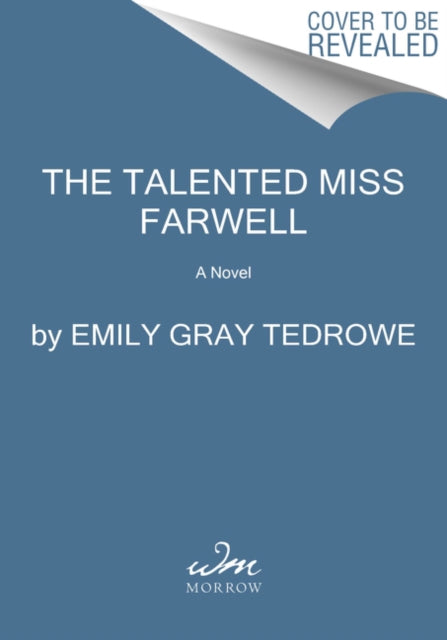 Talented Miss Farwell: A Novel